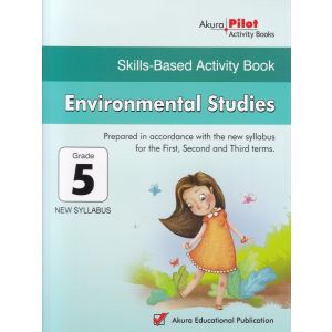 Akura Pilot - Grade 5 - Skills-Based Activity Book - Environmental Studies