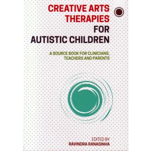 CREATIVE ARTS THERAPIES FOR AUTISTIC CHILDREN