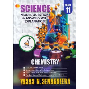 SCIENCE MODEL QUESTIONS & ANSWERS WITH EXPLANATIONS - CHEMISTRY GRADE 11