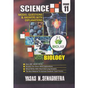 SCIENCE MODEL QUESTIONS & ANSWERS WITH EXPLANATIONS - BIOLOGY GRADE 11