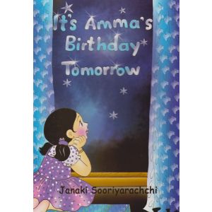 It's amma's birthday tommorrow
