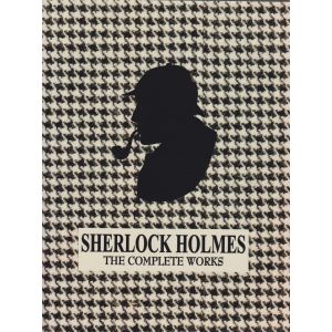 Sherlock Holmes - The Complete Works
