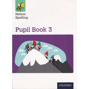Nelson Spelling  Pupil Book 3